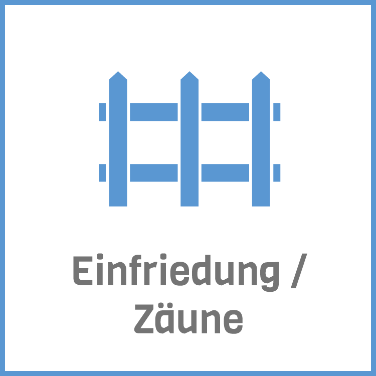 Leistungen: Einfriedung und Zäune